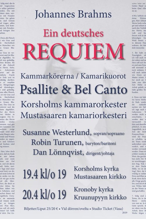 Johannes Brahms: Ein Deutsches Requiem Johannes Brahms: Ein Deutsches Requiem